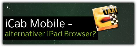 iCab Mobile - Alternativer iPad Browser
